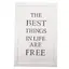 Tablou cu mesaj si led THE BEST THINGS IN LIFE ARE FREE, 30cm x 20cm