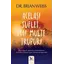 Același suflet, mai multe trupuri – Dr. Brain Weiss, carte