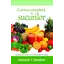 Cartea completă a sucurilor - Michael T. Murray, carte