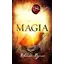 Magia (Secretul): Cartea 3 - Rhonda Byrne, carte