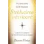 Nu lăsa nimic să îţi întunece strălucirea interioară - Doreen Virtue, carte
