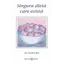 Singura dietă care există - Sondra Ray, carte