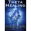 Theta Healing - Vianna Stibal, carte
