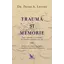 Traumă și memorie – Dr. Peter A. Levine, carte